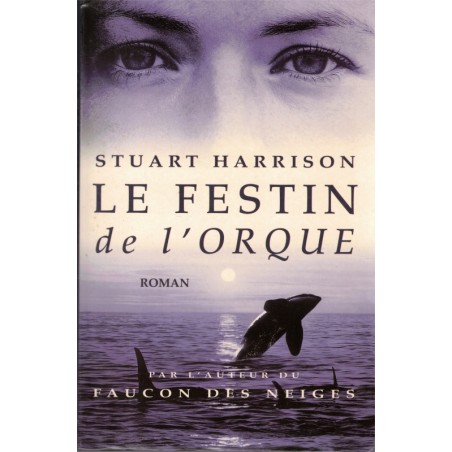 Le festin de l'orque, Stuart Harrison, 2001 - thriller, requins, Maine