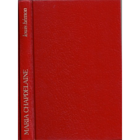 Maria Chapdelaine, Louis Hémon, 1980 - Canada, Grand Nord canadien, roman d'aventure, amour