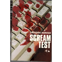 Scream test, Grégoire...