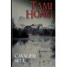 Cavalier seul, Tami Hoag, 2004 - suspense, disparition, ranch, monde hippique,