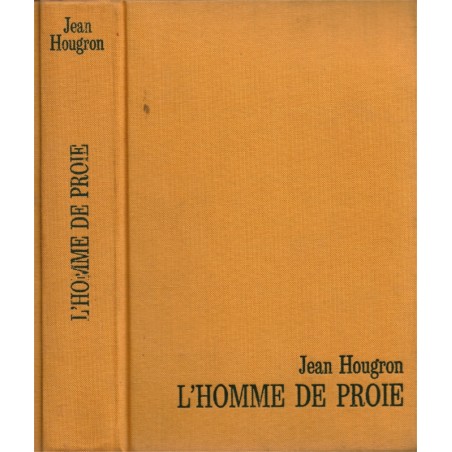L'homme de proie, Jean Hougron, 1974 - guerre, Laos