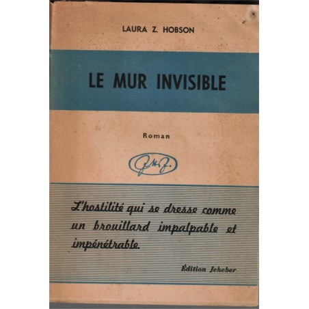 Le mur invisible, Laura Hobson, 1948 - antisémitisme, Etats-Unis 1940, enquête journaliste, Juif américain