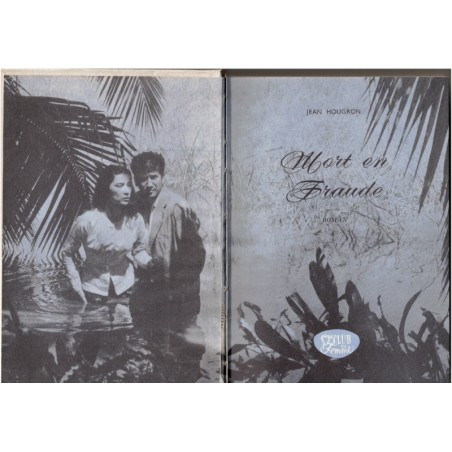 Mort en fraude, Jean Hougron, 1961 - Indochine, Club de la femme