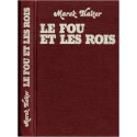 Le fou et les rois, Marek Halter, 1976 - Israël, Judaïsme, biographie