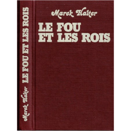 Le fou et les rois, Marek Halter, 1976 - Israël, Judaïsme, biographie
