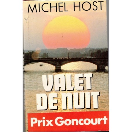 Valet de nuit, Michel Host, 1987 - recherche du père, prix Goncourt 1986