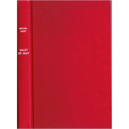 Valet de nuit, Michel Host, 1987 - recherche du père, prix Goncourt 1986