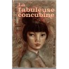 La fabuleuse concubine, Chang Hsin-Hai - Chine XXe siècle, roman d'amour, roman historique