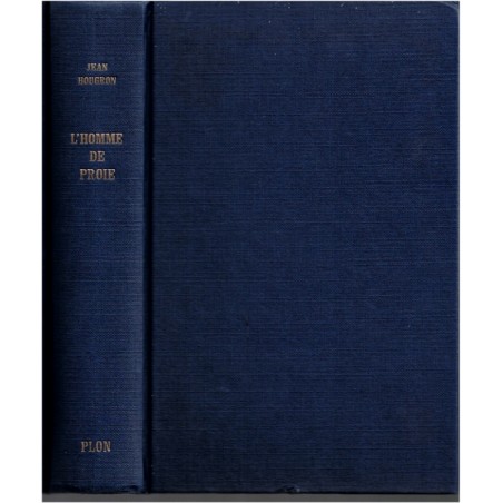 L'homme de proie, Jean Hougron, 1974 - guerre, Laos