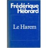 Le harem, Frédérique Hébrard, 1987 - roman d'amour