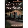 La châtelaine de Mont-Mellyn, Victoria Holt, 1960 - château anglais, mystères,