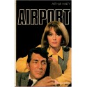 Airport, Arthur Hailey, 1972 - aéroport, suspense