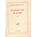 Le grand vizir de la nuit, Catherine Hermary-Vieille, 1981 - conte, Bagdad