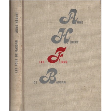 Les fous de Bassans, Anne Hébert, 1983 - Québec, meurtre, île du Québec, mystère