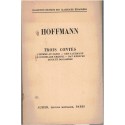 Trois contes, Ernst Theodor Amadeus Hoffmann, 1947 - fantastique, surnaturel, Deutsche Litteratur, littérature allemande