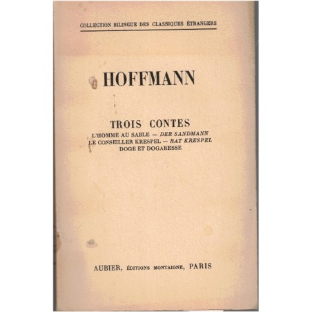 Trois contes, Ernst Theodor Amadeus Hoffmann, 1947 - fantastique, surnaturel, Deutsche Litteratur, littérature allemande