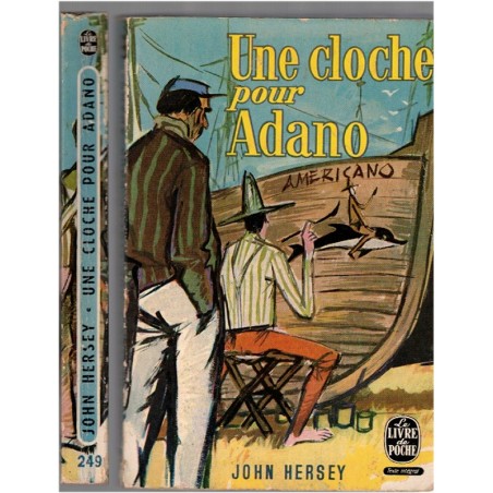 Une cloche pour Adano, John Hersey, 1957 - Sicile, administration Alliée en Italie, 2e guerre mondiale,