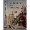 Le meilleur des mondes, Aldous Huxley, 1967 - science fiction, PMA, GPA, wokisme