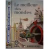 Le meilleur des mondes, Aldous Huxley, 1967 - science fiction, PMA, GPA, wokisme