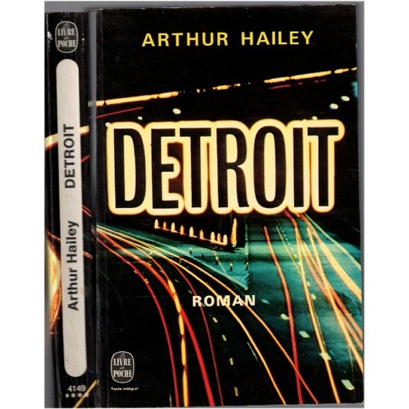 Detroit, Arthur Hailey, 1975 - empire automobile, Detroit Michigan, scandales,
