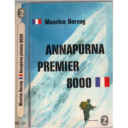 Annapurna premier 8000, Maurice Herzog, 1969 - Népal, alpinisme, exploit sportif, sport,