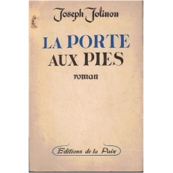 La porte aux pies, Joseph...