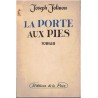 La porte aux pies, Joseph Jolinon, 1951 - bourgeoise lyonnaise, épouse en 1950, mari odieux