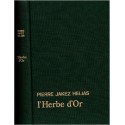 L'herbe d'or, Pierre Jakez Helias, 1983 - Bretagne, pêcheurs bretons, mythe, passage dans l'autre monde