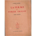 La ferme du Poirier Grillot, roman bressan, Yvonne Jannin, 1946 - Bourgogne, Bresse bourguignonne,