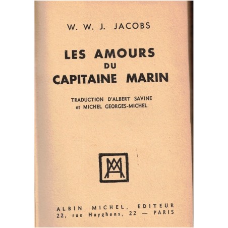 Les amours du Capitaine Marin, William Wymark Jacobs, 1932 - aventures en mer, littérature anglaise, dos cuir rainures,