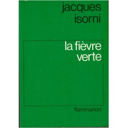 La fièvre verte, Jacques...