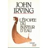 L'épopée du buveur d'eau, John Irving, 1988 - littérature américaine