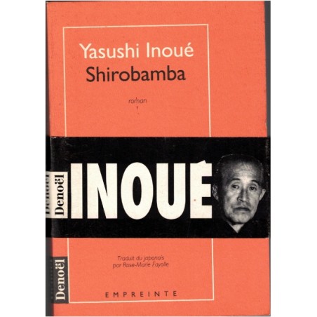 Shirobamba, Yasushi Inoué, 1991 - enfance japonaise, geisha, Japon, littérature japonaise,