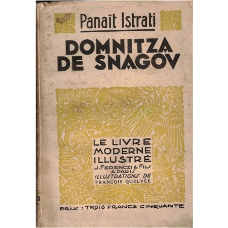Domnitza de Snagov, Panaït Istrati, 1935 - Roumanie, Haidoucs, Le livre moderne illustré