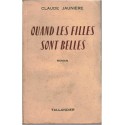 Quand les filles sont belles, Claude Jaunière, 1956 - roman sentimental, Tallandier,