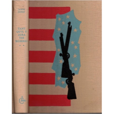 Tant qu'il y aura des hommes, T2, James Jones, 1954 - Pearl Harbour, frères d'armes, 2e guerre mondiale, guerre du Pacifique