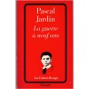 La guerre à neuf ans, Pascal Jardin, 1999 - enfance
