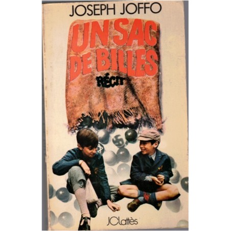 Un sac de billes, Joseph Joffo, 1979 - enfants Juifs pendant la guerre, nazisme, 2e guerre mondiale