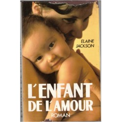 L'enfant de l'amour, Elaine...