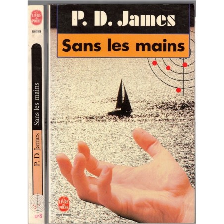 Sans les mains, P.D. James, 1990 - écrivain assassiné, société anglaise, roman policier