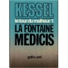 Le tour du malheur, T1, La fontaine Médicis, Joseph Kessel, 1974 - guerre 1914-1918, histoire XXe siècle