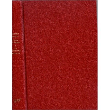 Le tour du malheur, T1, La fontaine Médicis, Joseph Kessel, 1974 - guerre 1914-1918, histoire XXe siècle