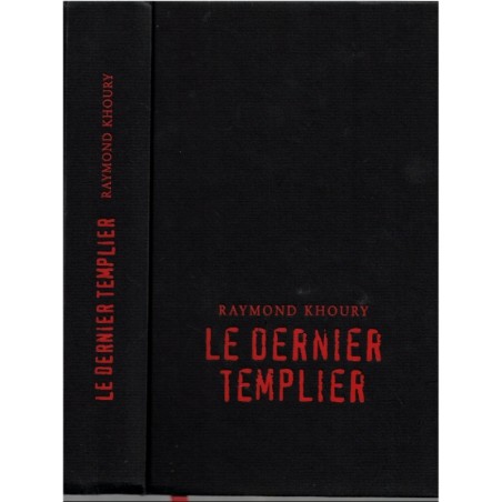Le dernier templier, Raymond Khoury, 2006 - trésor des Templiers, thriller