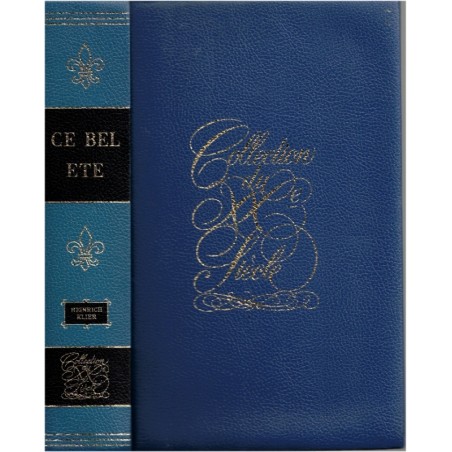 Ce bel été, Heinrich Klier -  alpinisme, Alpes, écrivain allemand, collection du XXe siècle