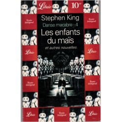 Danse macabre 4, Les enfants du maïs, et autres nouvelles, Stephen King, 1994 - suspense, frayeur, fantastique, Librio,