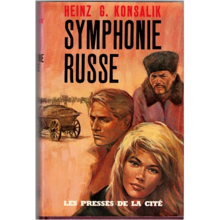 Symphonie russe, Heinz Konsalik, 1964 - Sibérie, exode, roman d'aventure,  écrivain allemand