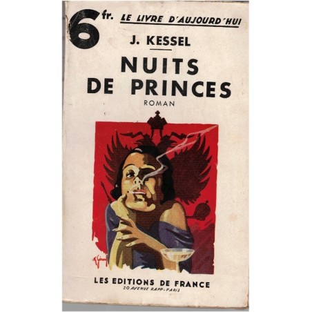 Nuits de princes, Joseph Kessel, 1931 -  Russes blancs, Immigrés Russes à Paris, diaspora russe, années folles 1920