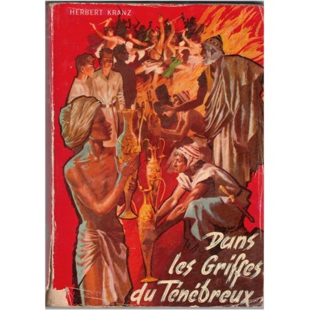 Dans les griffes du Ténébreux, Herbert Kranz, 1956 - Justiciers du Globe, Afghanistan, roman d'aventures,
