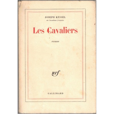 Les cavaliers, Joseph Kessel 1967 -  Afghanistan, roman d'aventures,