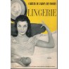 Lingerie 1950, Les Cahiers du Jardin des modes - vintage, dessous féminin, mode 1950, magazines mode